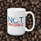 coffee mug not invisible disabled disability special needs visible awareness diversity wheelchair inclusion inclusivity impaired acceptance