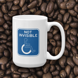 Not Invisible (Sign Look) Mug