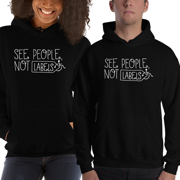 hoodie See people not labels label disability special needs awareness diversity wheelchair inclusion inclusivity acceptance