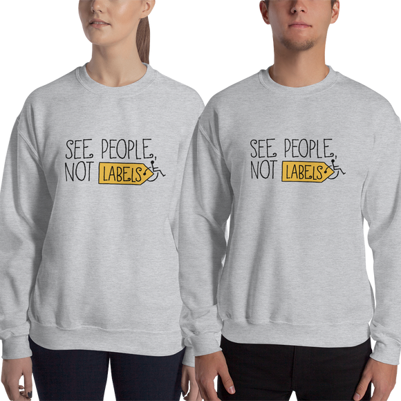 sweatshirt See people not labels label disability special needs awareness diversity wheelchair inclusion inclusivity acceptance