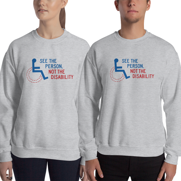 sweatshirt see the person not the disability wheelchair inclusion inclusivity acceptance special needs awareness diversity