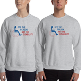 sweatshirt see the person not the disability wheelchair inclusion inclusivity acceptance special needs awareness diversity