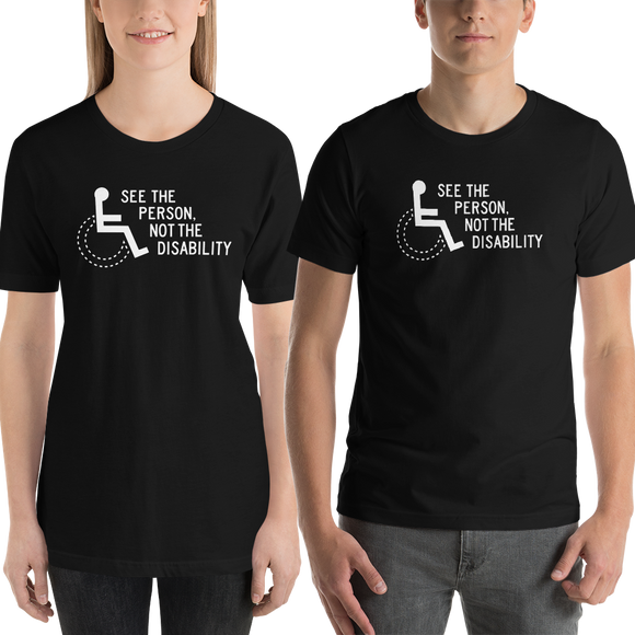 shirt see the person not the disability wheelchair inclusion inclusivity acceptance special needs awareness diversity invisible