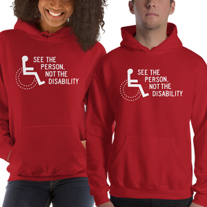 Hoodie hoody see the person not the disability wheelchair inclusion inclusivity acceptance special needs awareness diversity