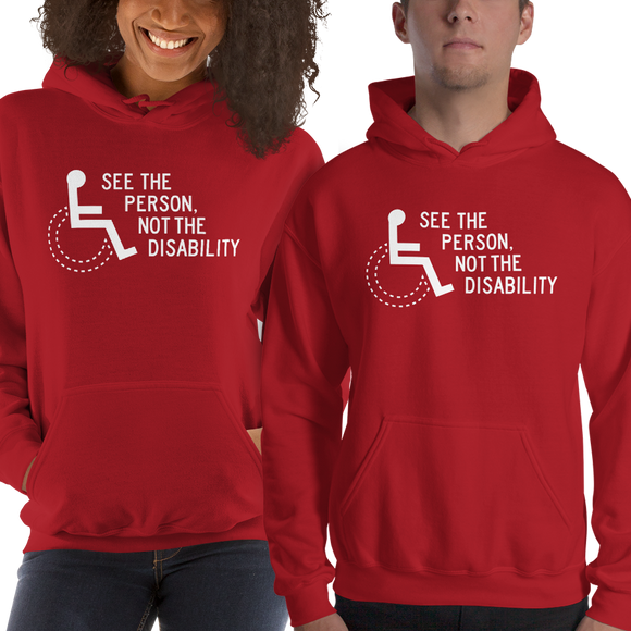 Hoodie hoody see the person not the disability wheelchair inclusion inclusivity acceptance special needs awareness diversity