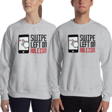 sweatshirt ableism swipe left disablism disability discrimination prejudice inferior activism special needs awareness diversity wheelchair non-disabled able-bodied