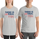 Shirt there is no normal sign myth peer pressure popularity disability special needs awareness diversity inclusion inclusivity acceptance activism