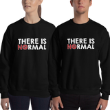 sweatshirt there is no normal myth peer pressure popularity disability special needs awareness diversity inclusion inclusivity acceptance activism