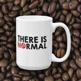 coffee mug there is no normal myth peer pressure popularity disability special needs awareness diversity inclusion inclusivity acceptance activism