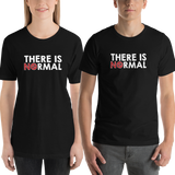 adult shirt there is no normal myth peer pressure popularity disability special needs awareness diversity inclusion inclusivity acceptance activism