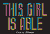 Close up of This Girl is Able design disabilityshirts.com