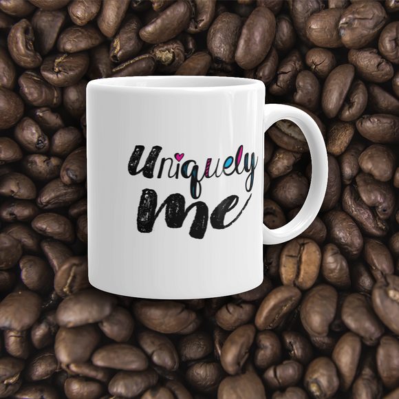 coffee mug Uniquely me different one of a kind be yourself acceptance diversity inclusion inclusivity individual