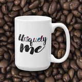 coffee mug Uniquely me different one of a kind be yourself acceptance diversity inclusion inclusivity individual
