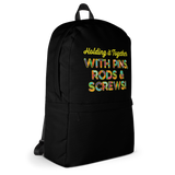 Holding It Together with Pins, Rods & Screws (Backpack)