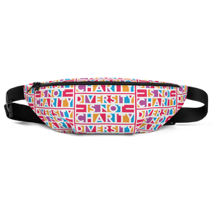 Diversity is Not Charity (Fanny Pack)