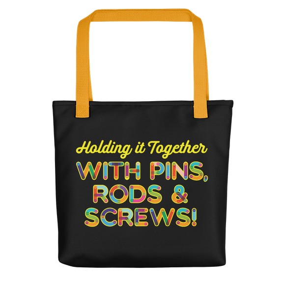 Holding It Together with Pins, Rods & Screws (Tote Bag)
