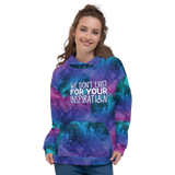 We Don't Exist for Your Inspiration (Colorful Unisex Hoodie)