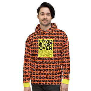 COVID is Not Over (Just Because Your Concern for the High Risk Community is) Pattern Hoodie