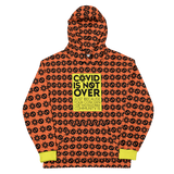 COVID is Not Over (Just Because Your Concern for the High Risk Community is) Pattern Hoodie