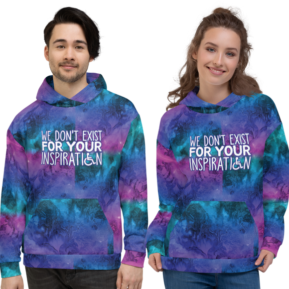 We Don't Exist for Your Inspiration (Colorful Unisex Hoodie)