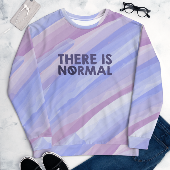There is No Normal (Colorful Unisex Sweatshirt)