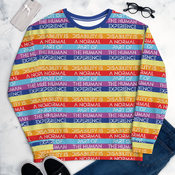 Disability is a Normal Part of the Human Experience (Pattern) Unisex Sweatshirt