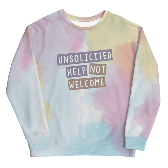 Unsolicited Help Not Welcome (Colorful) Unisex Sweatshirt