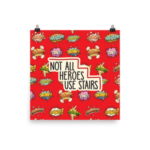 Not All Heroes Use Stairs (Poster) Comic Book Speech Bubbles Pattern