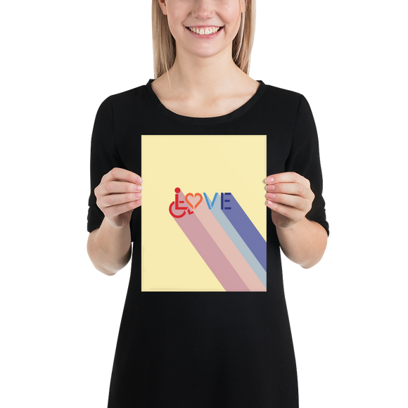 Love for the Disability Community (Rainbow Shadow) Poster