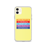 Disability is a Normal Part of the Human Experience (iPhone Case)