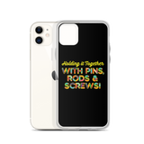 Holding It Together with Pins, Rods & Screws (iPhone Case)