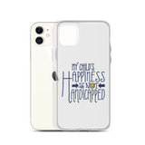 My Child's Happiness is Not Handicapped (Special Needs Parent iPhone Case)