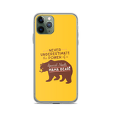 Never Underestimate the power of a Special Needs Mama Bear! iPhone Case
