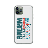 My Child Loves Proving People Wrong (Special Needs Parent iPhone Case)