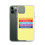 Disability is a Normal Part of the Human Experience (iPhone Case)