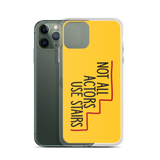 Not All Actors Use Stairs (iPhone Case)