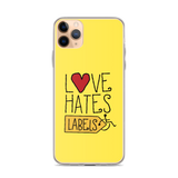 Love Hates Labels (Yellow iPhone Case)