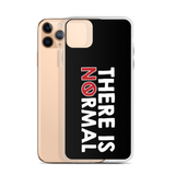 There is No Normal (Text Only Design - iPhone Case)