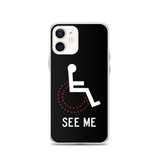 See Me (Not My Disability) Black iPhone Case Unisex