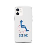 See Me (Not My Disability) White iPhone Case Unisex