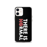 There is No Normal (Text Only Design - iPhone Case)