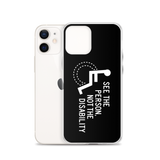 See the Person, Not the Disability (Black iPhone Case)
