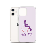 See Me (Not My Disability) White iPhone Case