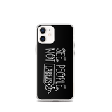 See People, Not Labels (Black iPhone Case)