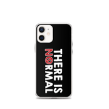 There is No Normal (Text Only Design - iPhone Case)