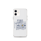 My Child's Happiness is Not Handicapped (Special Needs Parent iPhone Case)