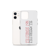 See Possibilities, Not Disabilities (iPhone Case)