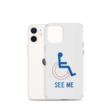 See Me (Not My Disability) White iPhone Case Unisex