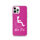 See Me (Not My Disability) Pink iPhone Case