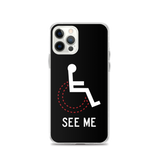 See Me (Not My Disability) Black iPhone Case Unisex